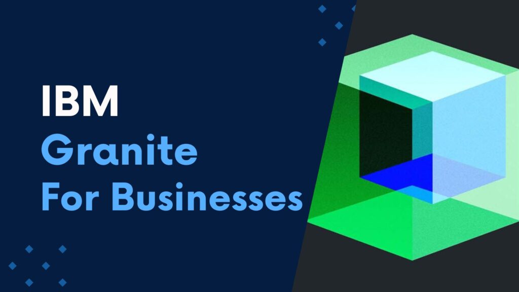 IBM Granite High Performing AI Models