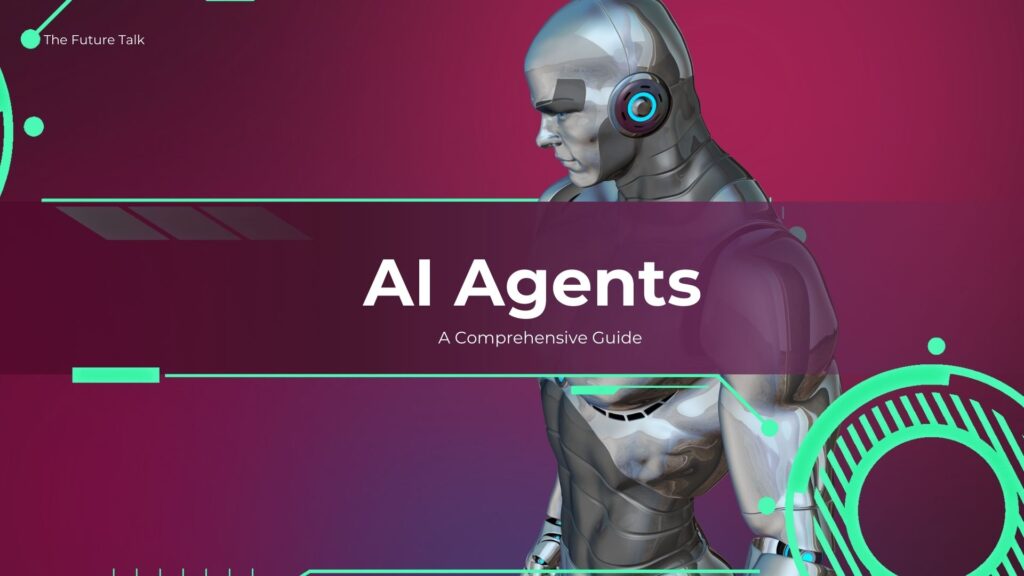 AI Agents_The Future Talk