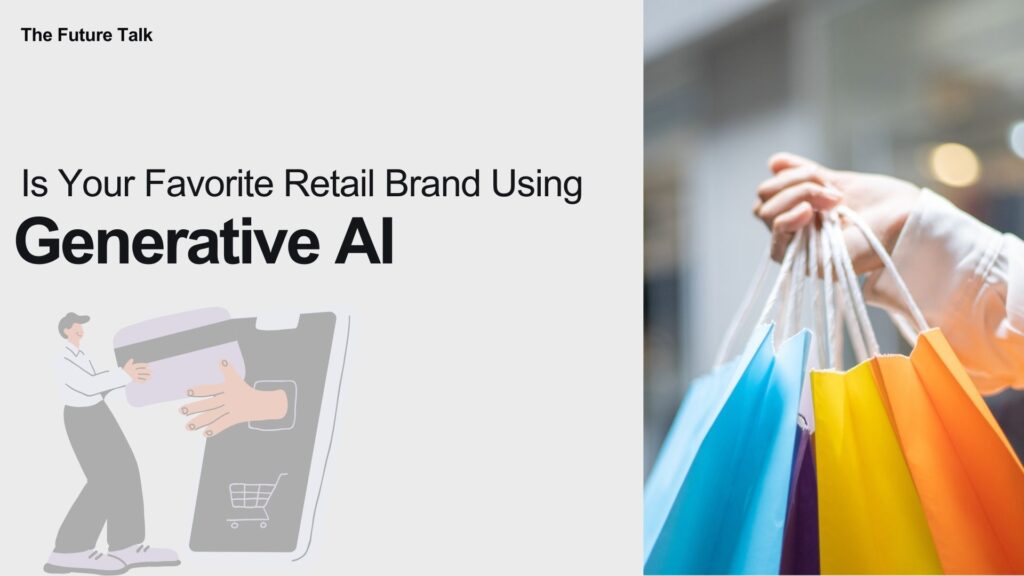Is Your Favorite Retail Brand Using Generative AI?