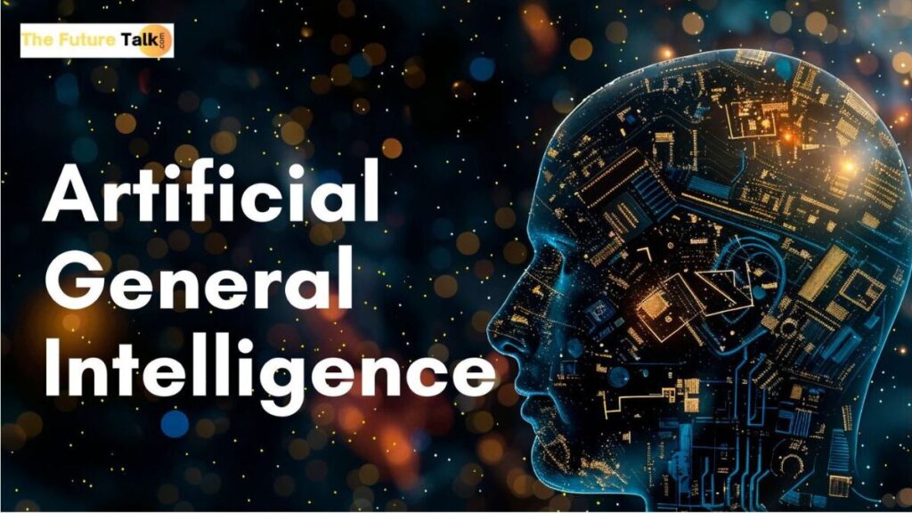Artificial General Intelligence (AGI)