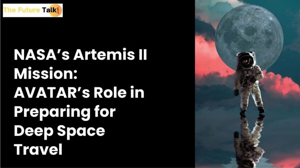 NASA’s Artemis II Mission